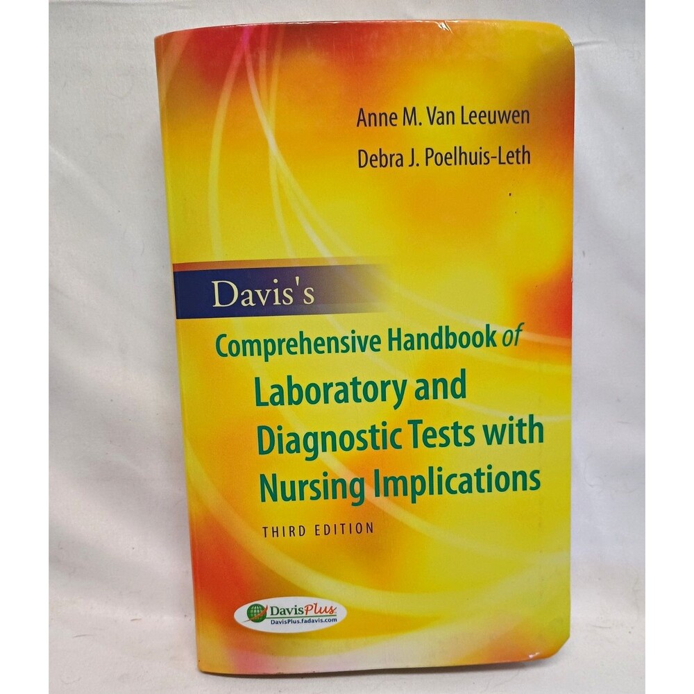 Davis's Comprehensive Handbook Lab & Diagnostic Tests Nursing 3rd Ed 2009